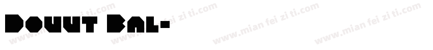 Douut Bal字体转换